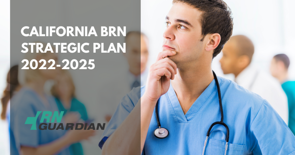 Nurse contemplating what is included in the CA BRN Strategic Plan and what it means for him